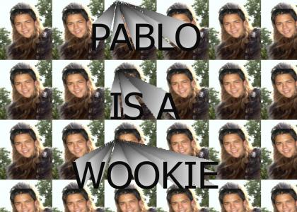 PABLO THE WOOKIE