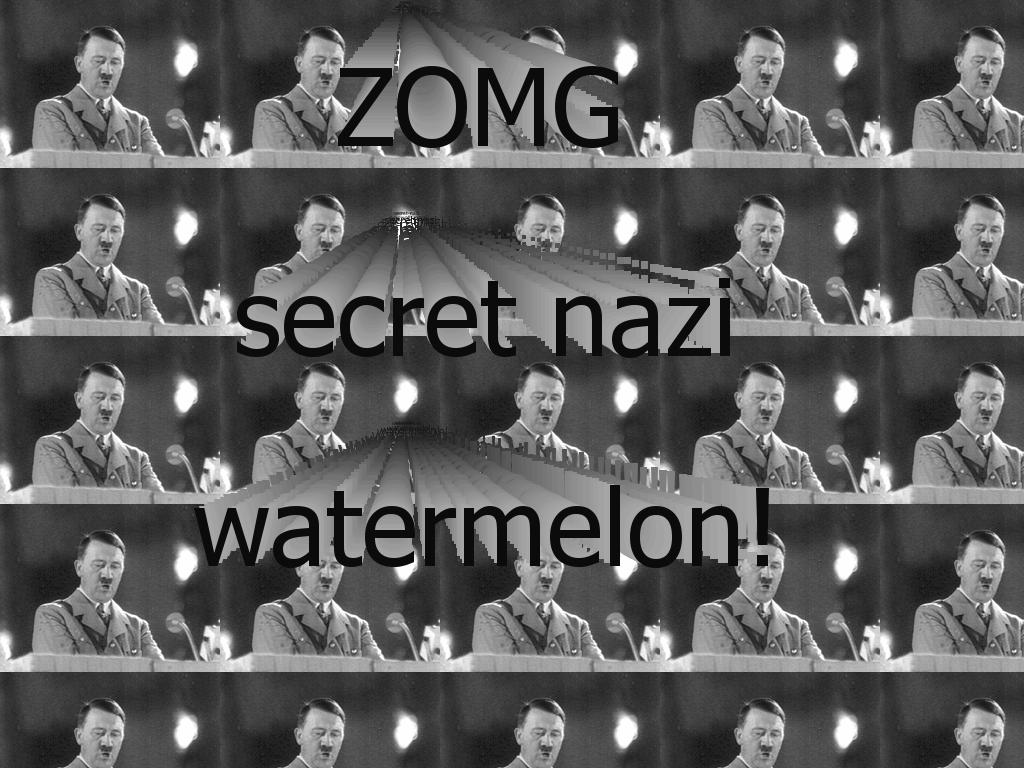 secretnaziwatermelon