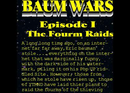 BAUM WARS Episode I