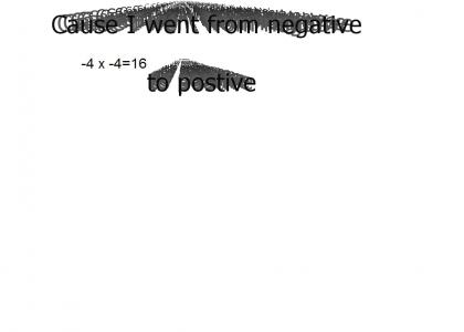 Negetive times negetive equals positive