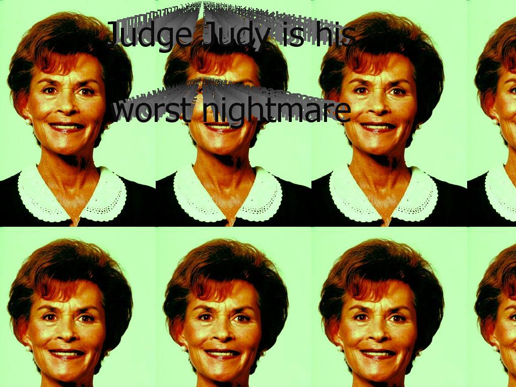 judgejudynightmare