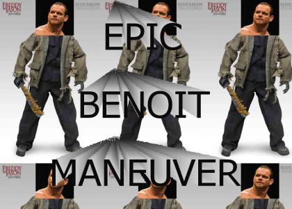 EPIC BENOIT MANEUVER