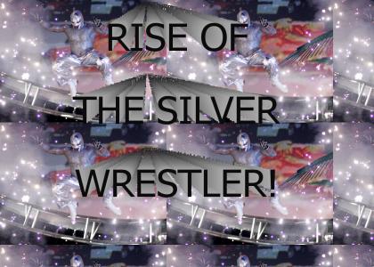 Rise of The Silver...Wrestler.