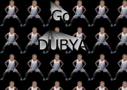 GO DUBYA