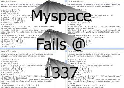 Myspace Users fail at speaking leet.