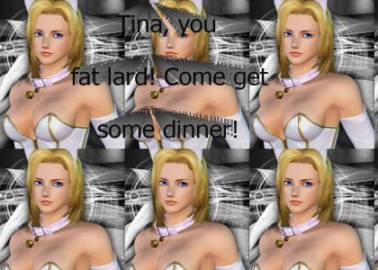 Tina DOA - Come get some dinner