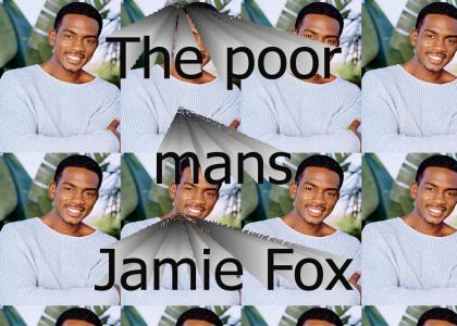 The Poor Mans Jamie Fox