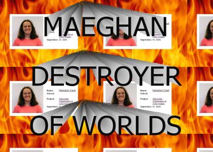 MAEGHAN - Destroyer of Worlds