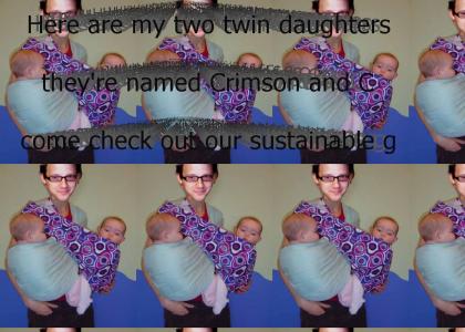 My two twin daughters named Crimson and Clover