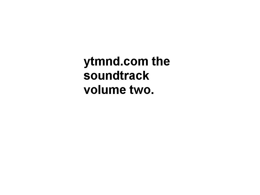 ytmnd-the-soundtrack-volume-two