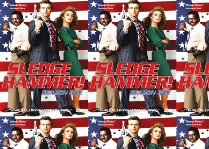 The Sledge Hammer DVD Rules!