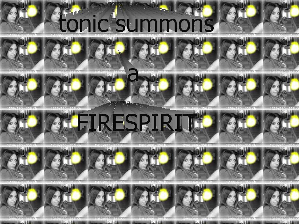 tonicfirespirit
