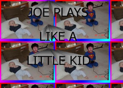 JOE IS A BUTTON MASHER