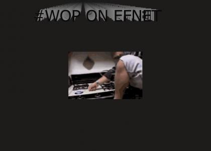 #WOP on Efnet