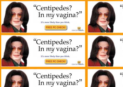 Centipedes? In my vagina?