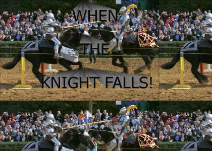 When the Knight Falls