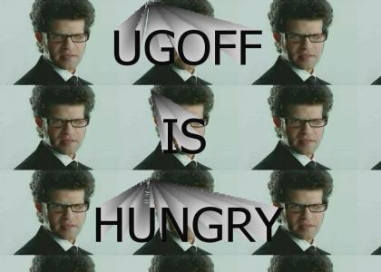 Ugoff is Hungry Loop