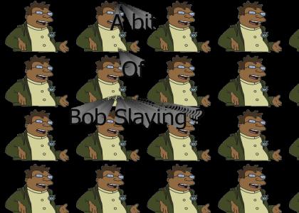 Futurama Bob Slaying