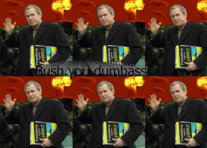 Bush is pathetic