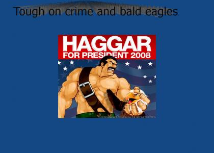 Mike Haggar For President in '08