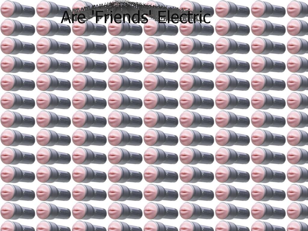 arefriendselectric