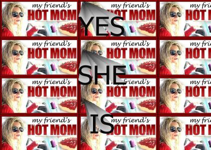 Is Your Mom Hot?