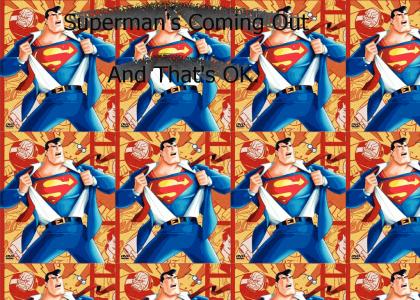 Superman Is Coming Out
