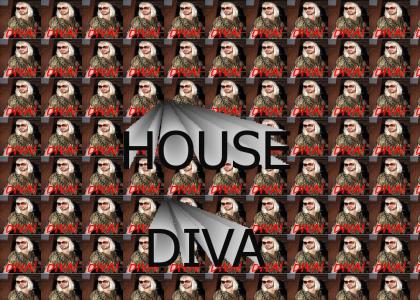 HOUSE DIVA