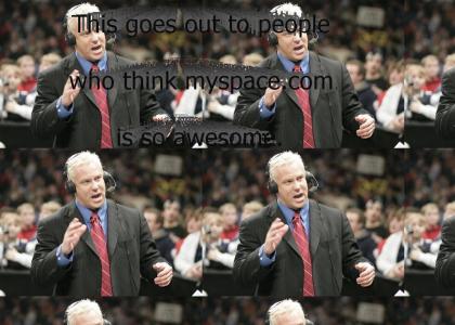 Ken Kennedy and his thoughts on Myspace.com (Large WAV File)