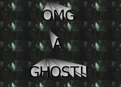 OMG- ITS A GHOST...O WAIT A SEC