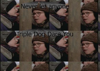 OMG, Triple Dog Dare