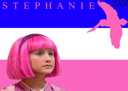 Stephanie for president 08