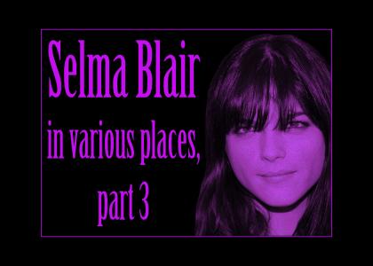 Selma Blair in various places, Part 3
