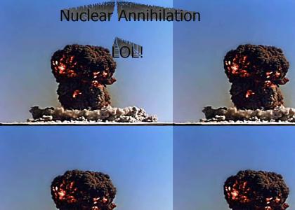 Nuclear Annihilation, RLY
