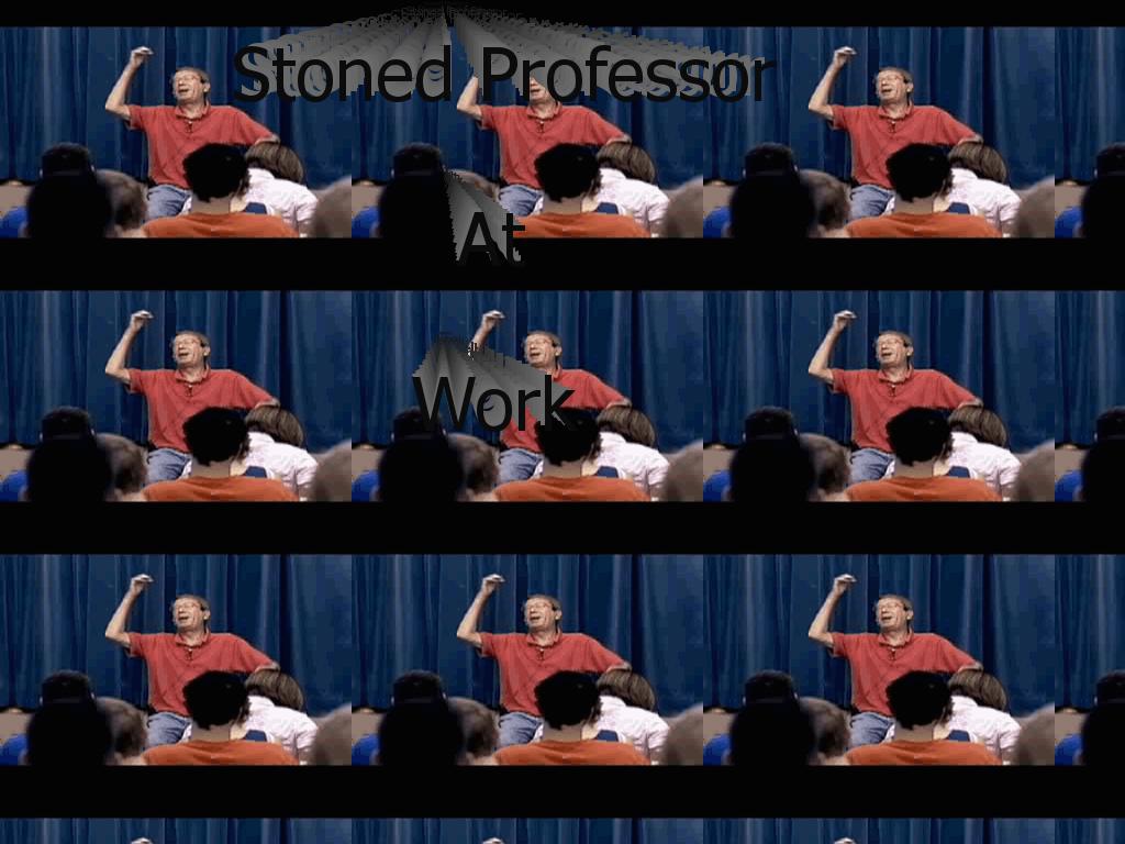 stonedprof