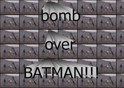 bomb over batman