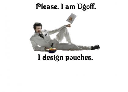 Please. I am Ugoff.