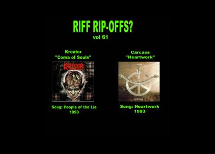 Riff Rip-Offs Vol 61 (Kreator v. Carcass)