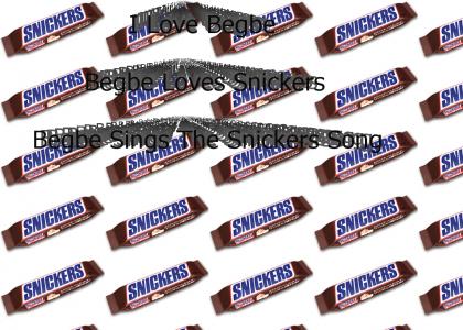 Begbe Loves Snickers