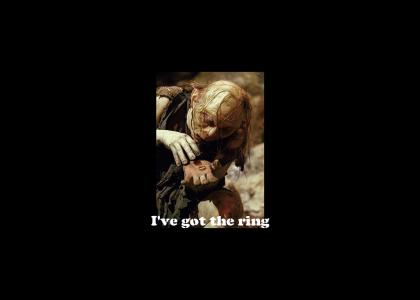I've got the ring
