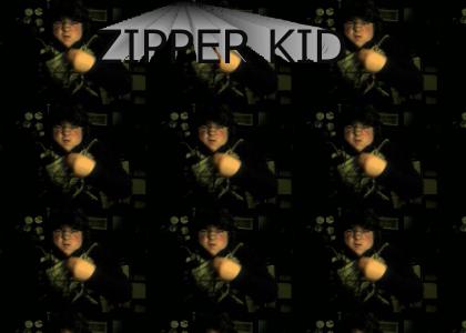 ZIPPER KID2