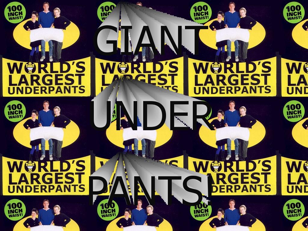 giantunderpants