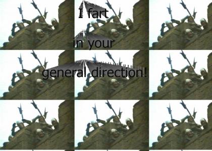 I fart in your general direction