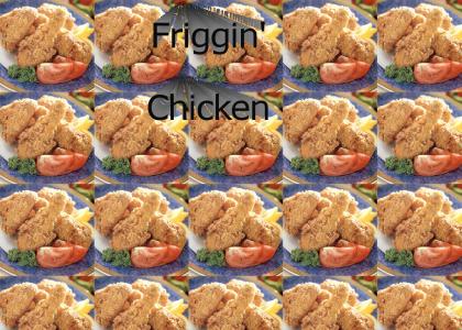 Friggin' Chicken