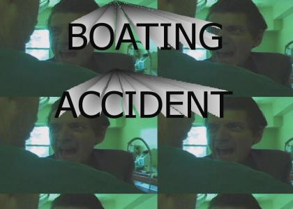 BOATING ACCIDENT