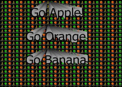 Go Apple! Go Orange! Go Banana!