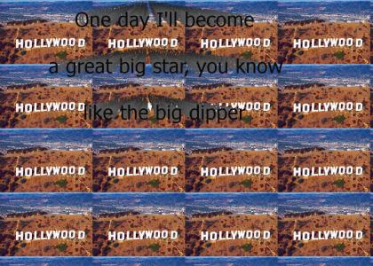 Everybody wants to be Hollywood