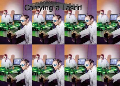 Carrying a Laser