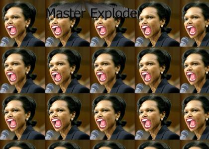 Master Exploder: Condoleezza Rice Facemelter.