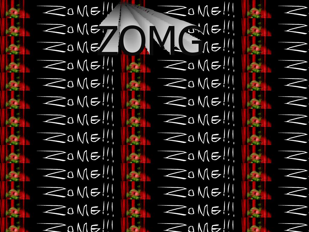 ZOMGZOMG